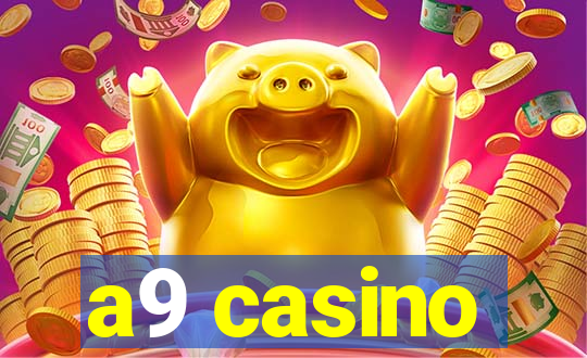 a9 casino